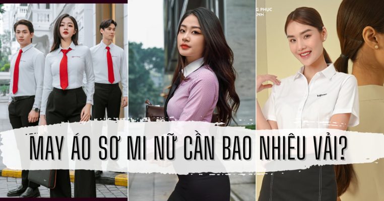 May Áo Sơ Mi Nữ Cần Bao Nhiêu Vải- Đồng phục Hải Anh