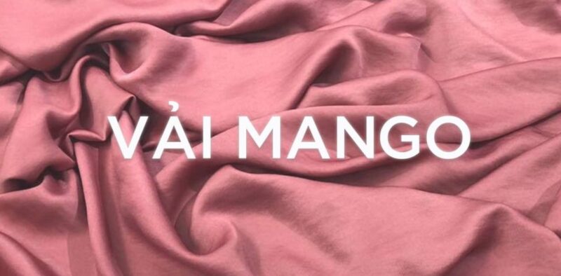 Vải lụa Mango Hàn Quốc cao cấp, mềm mịn