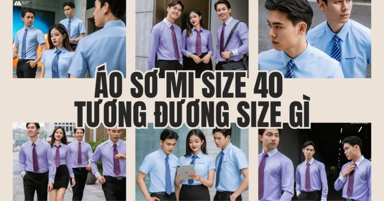 Áo sơ mi size 40 tương đương size gì