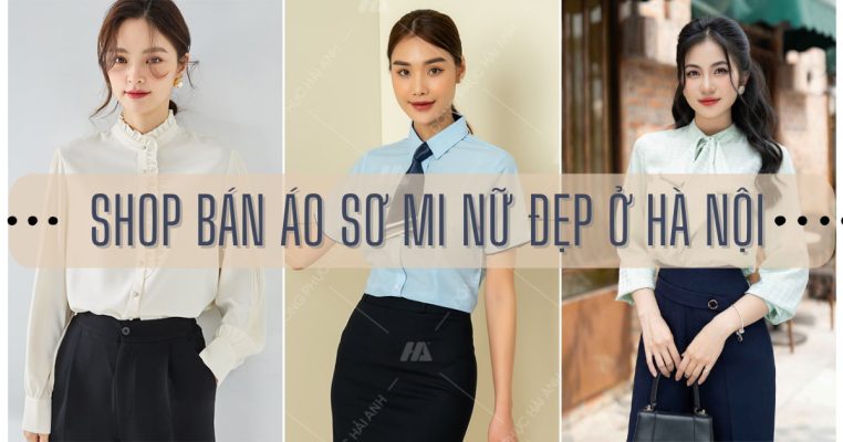 Shop bán áo sơ mi nữ đẹp ở Hà Nội