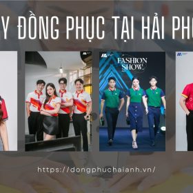 cơ sở May Đồng Phục Tại Hải Phòng- đồng phục Hải Anh