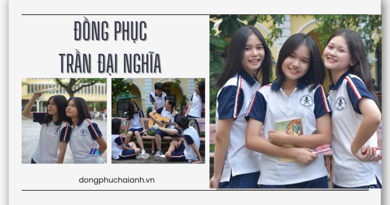 Đồng Phục Trần Đại Nghĩa- đồng phục Hải Anh