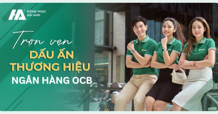 đồng phục ngân hàng OCB- đồng phục Hải Anh