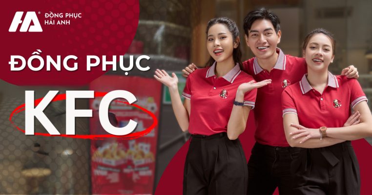 Đồng phục KFC- Đồng phục Hải Anh