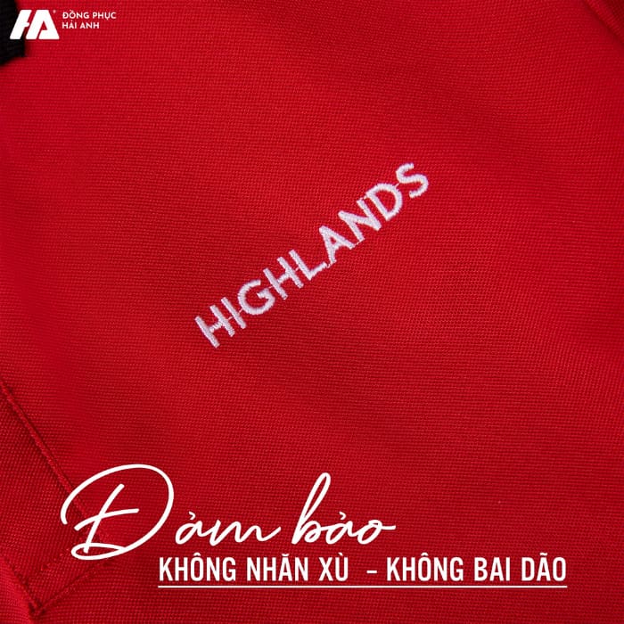 Chất liệu may đồng phục highlands chất lượng không nhăn xù, bai dão khi sử dụng